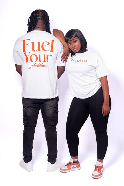 FUEL YOUR AMBITION T-SHIRT